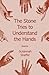 The Stone Tries to Understand the Hands by Susannah Sheffer
