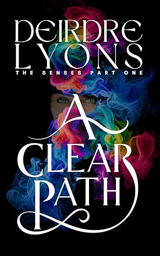 A Clear Path (The Senses, #1)