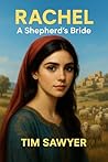 Rachel: A Shepher...