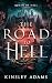 The Road to Hell (Queen of Hell)