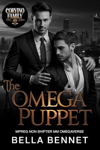 The Omega Puppet: Mpreg Non Shifter MM Omegaverse (Corvino Family Mafia Book 2)