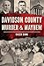 Davidson County Murder & Mayhem by Caleb Sink