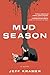 Mud Season