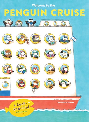 Welcome to the Penguin Cruise: A Seek-and-Find Adventure (Welcome to the Seek and Find Series)