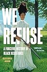 We Refuse: A Forc...