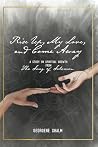 Rise Up, My Love,...
