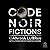 Code Noir: Fictions