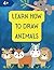 Learn How to Draw Animals: ...