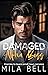Damaged Alpha Boss by Mila Bell