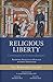 Religious Liberty (Continui...