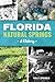 Florida Natural Springs: A ...