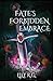 Fate's Forbidden Embrace