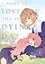 I Want to Love You Till Your Dying Day 3 by Nachi Aono