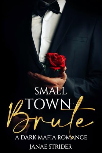 Small Town Brute: A Dark Mafia Romance (Paperback)