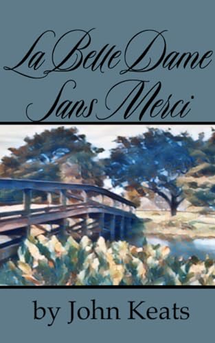 La Belle Dame Sans Merci