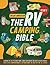 The RV Camping Bible by Dylan Anderson