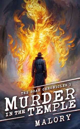 Murder In The Temple (The Soar Chronicles Book 1)