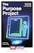 The Purpose Project