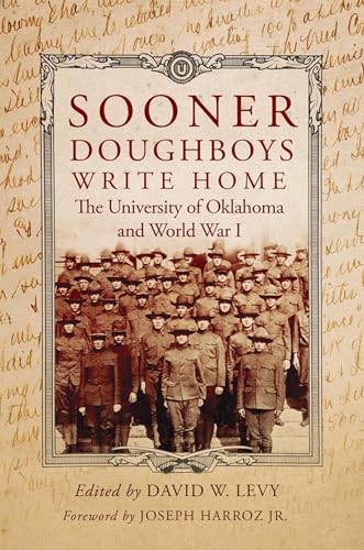 Sooner Doughboys Write Home: The University of Oklahoma and World War I (Hardcover)