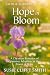 Hope in Bloom by Susie Clifft Smith Hope in Bloom by Susie Clifft Smith