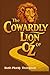 The Cowardly Lion of Oz: A ...