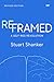 Reframed: A Self-Reg Revolution, Revised Edition