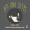 No One Slept by Rafael Sica