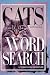 Cats Word Search Puzzle by Elsa Rivers