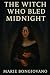The Witch Who Bled Midnight