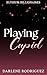 Playing Cupid (Elysium Bill...