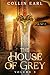 The House of Grey: Volume 3