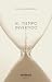 El tiempo invertido (Narrativas) (Spanish Edition)