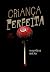 Criança perfeita (Portuguese Edition)
