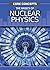 The Basics of Nuclear Physics (Core Concepts (Second Edition))