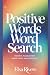 Positive Words Word Search:...