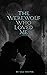 The Werewolf Who Loved Me by Mae Dexter