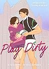 Play Dirty: A Tac...