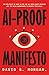 AI-PROOF MANIFESTO: The New...