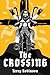The Crossing