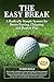The Easy Break: A Radically Simple System for Better Putting, Chipping, and Bunker Play