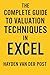 The Complete Guide to Valuation Techniques in Excel