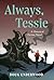 Always, Tessie