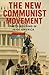 The New Communist Movement:...