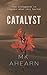 Catalyst (Fractured Pasts B...