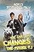 The One Who Changes the Future (Book #3): A Dystopian Portal Progression Fantasy Series
