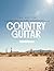 The Art of Country Guitar