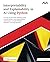 Interpretability and Explainability in AI Using Python: Decrypt AI Decision-Making Using Interpretability and Explainability with Python to Build Reliable Machine Learning Systems (English Edition)