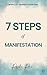7 Step of Manifestation Miracles Happens Every Day by Ruchi Rai