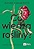 Co wiedzą rośliny? Przewodn...