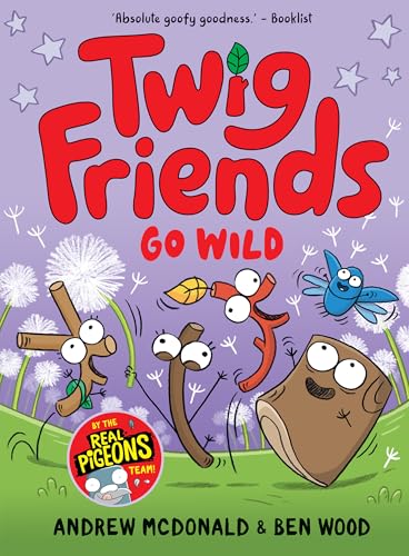 Twig Friends Go Wild: Twig Friends #3 (Hardcover)